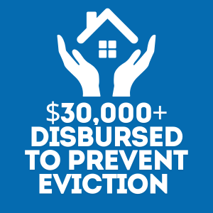 An icon with hands holding up a house with text that reads "$30,000+ Disbursed to prevent eviction"